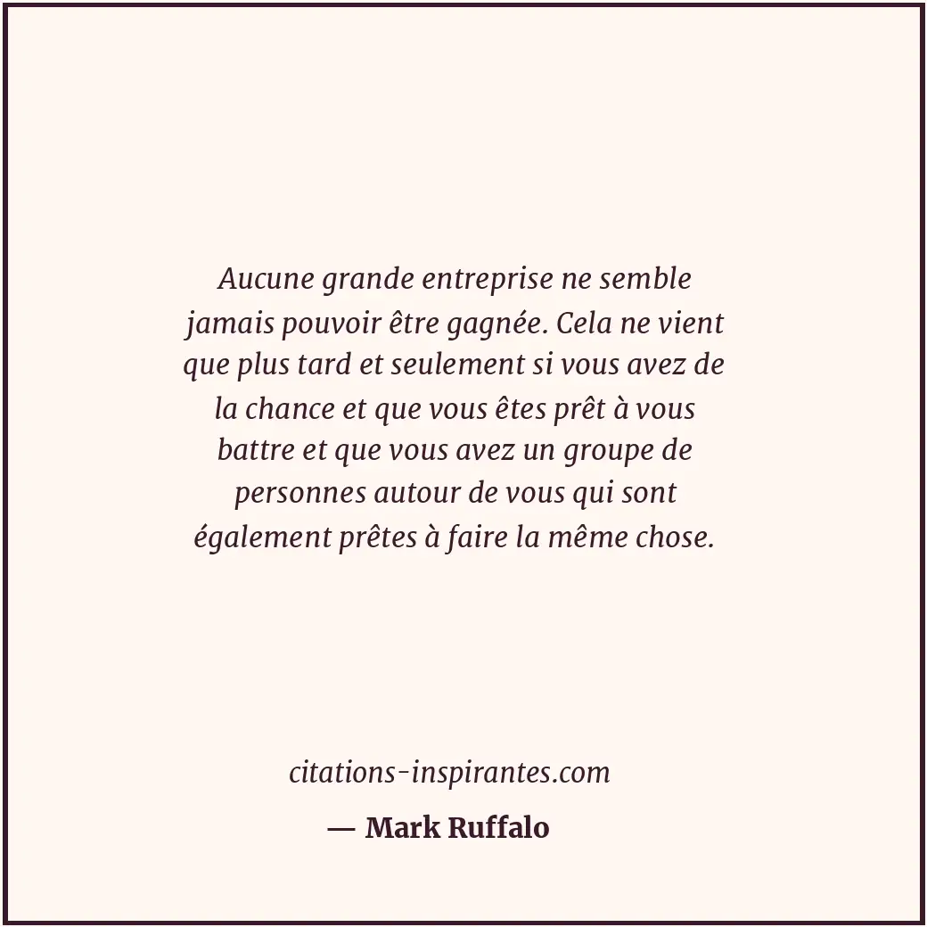 Citation de Mark Ruffalo