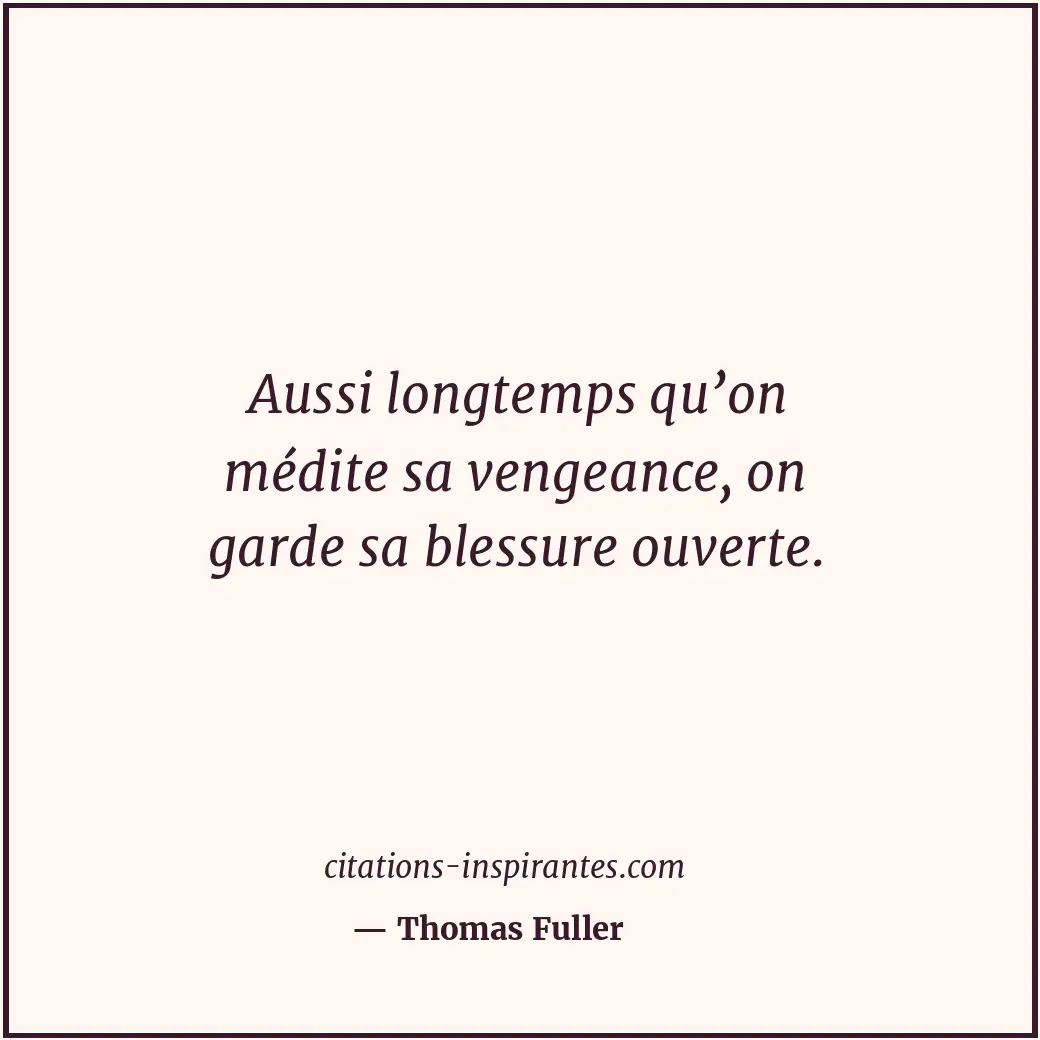 Citation de Thomas Fuller