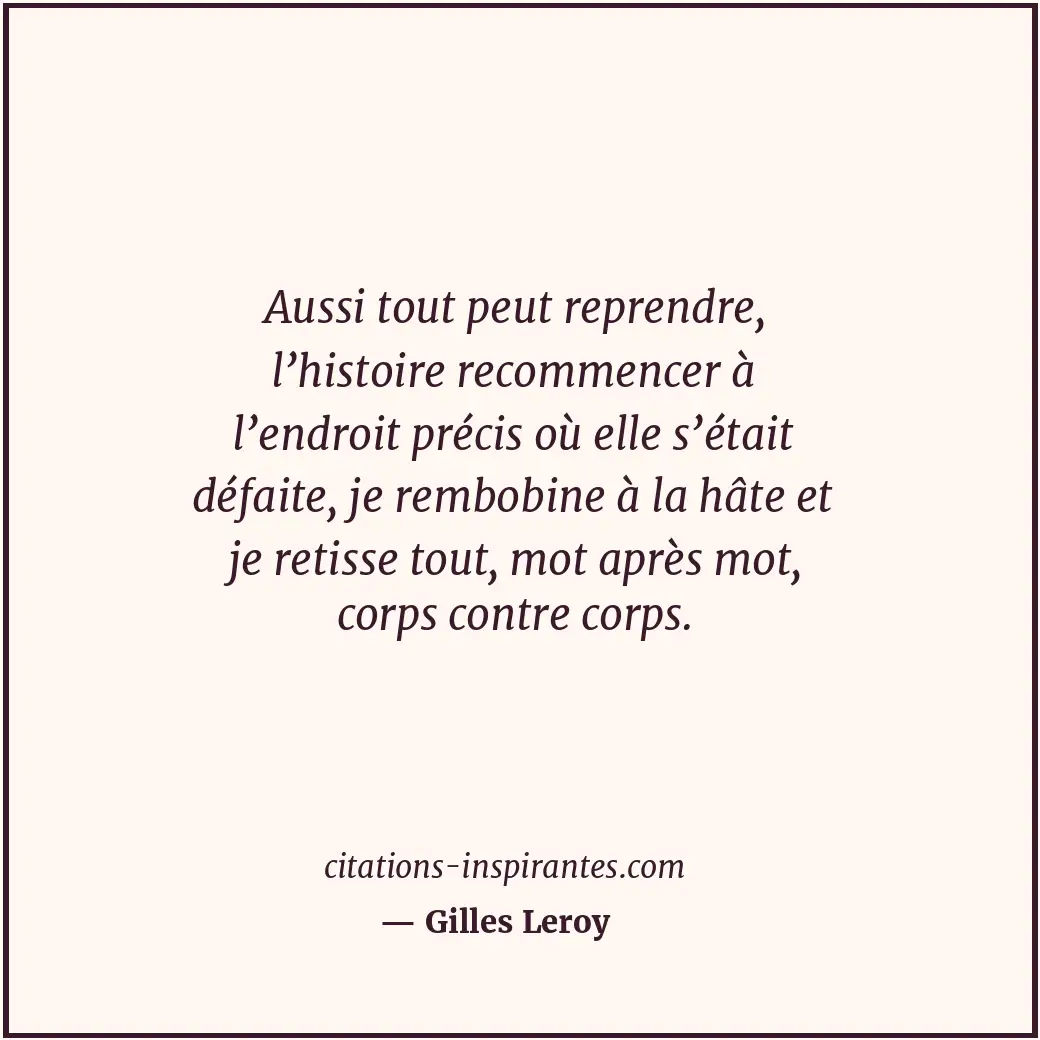 Citation de Gilles Leroy