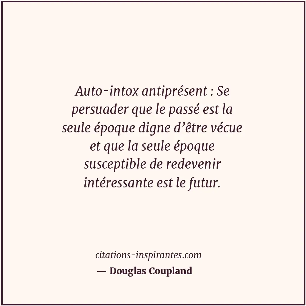 Citation de Douglas Coupland