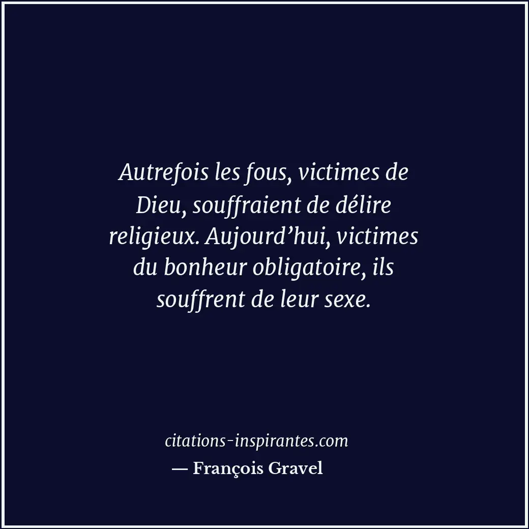 Citation de François Gravel