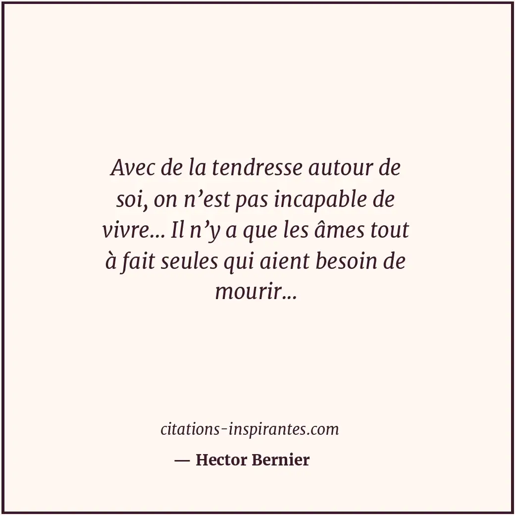 Citation de Hector Bernier