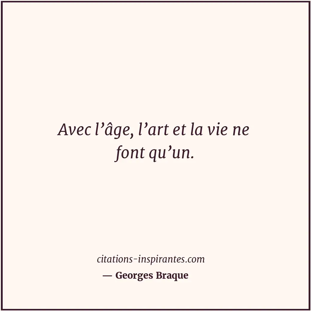 Citation de Georges Braque