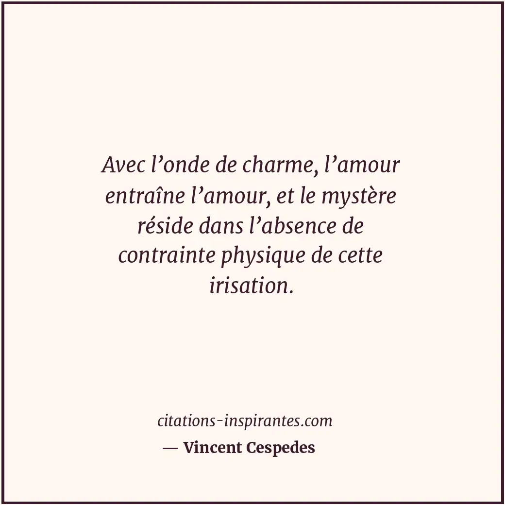Citation de Vincent Cespedes