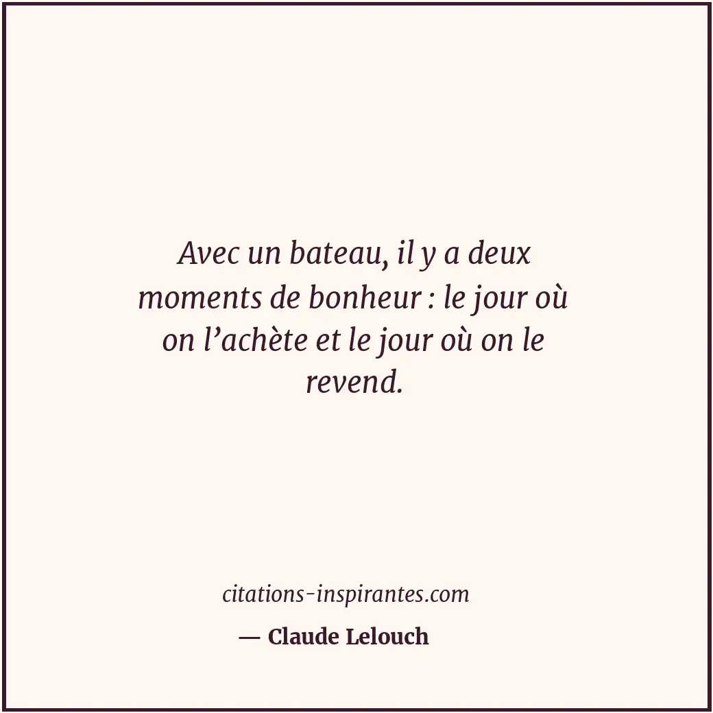 Citation de Claude Lelouch