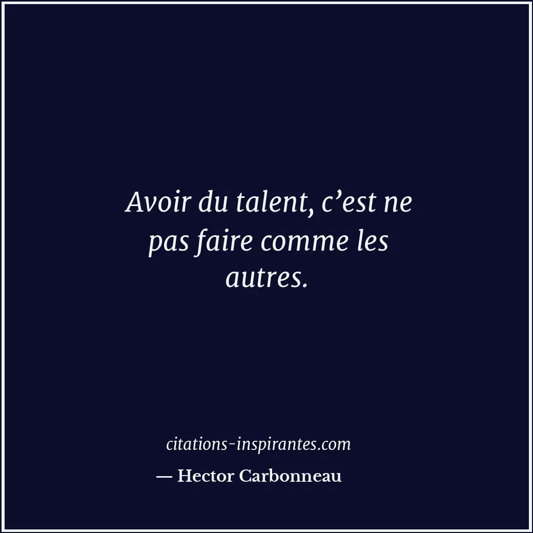 Citation de Hector Carbonneau