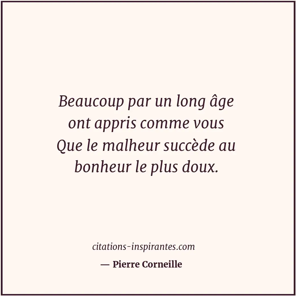 Citation de Pierre Corneille