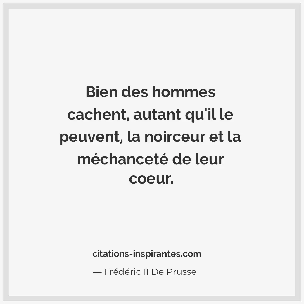 Citation de Frédéric II De Prusse
