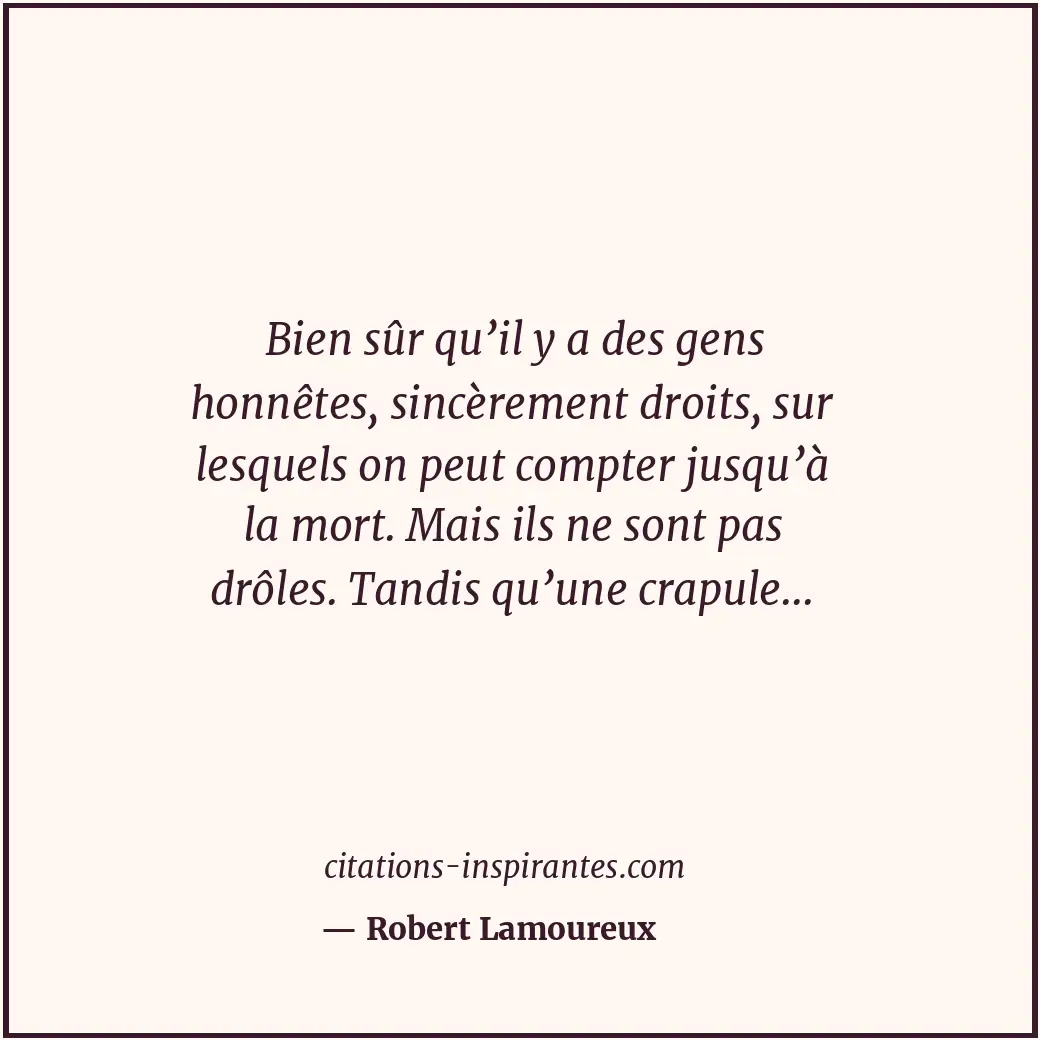 Citation de Robert Lamoureux