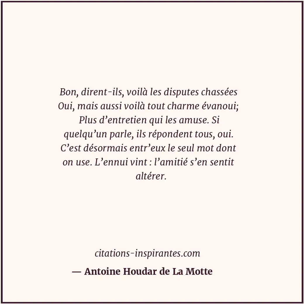 Citation de Antoine Houdar de La Motte