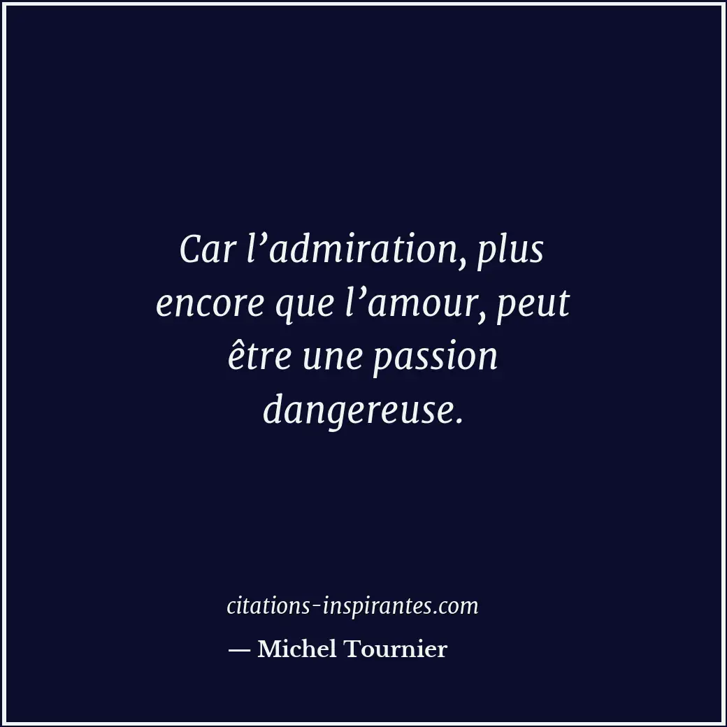 Citation de Michel Tournier