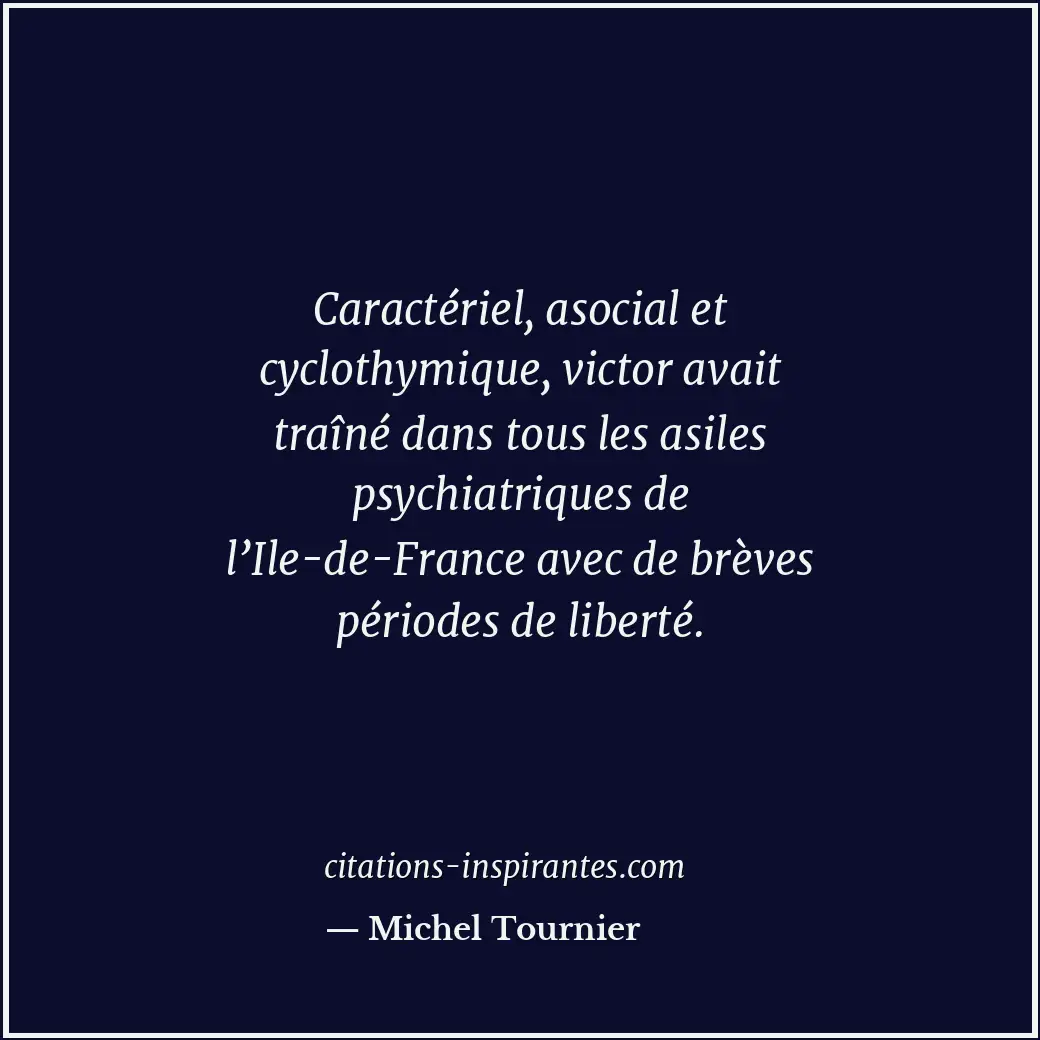 Citation de Michel Tournier