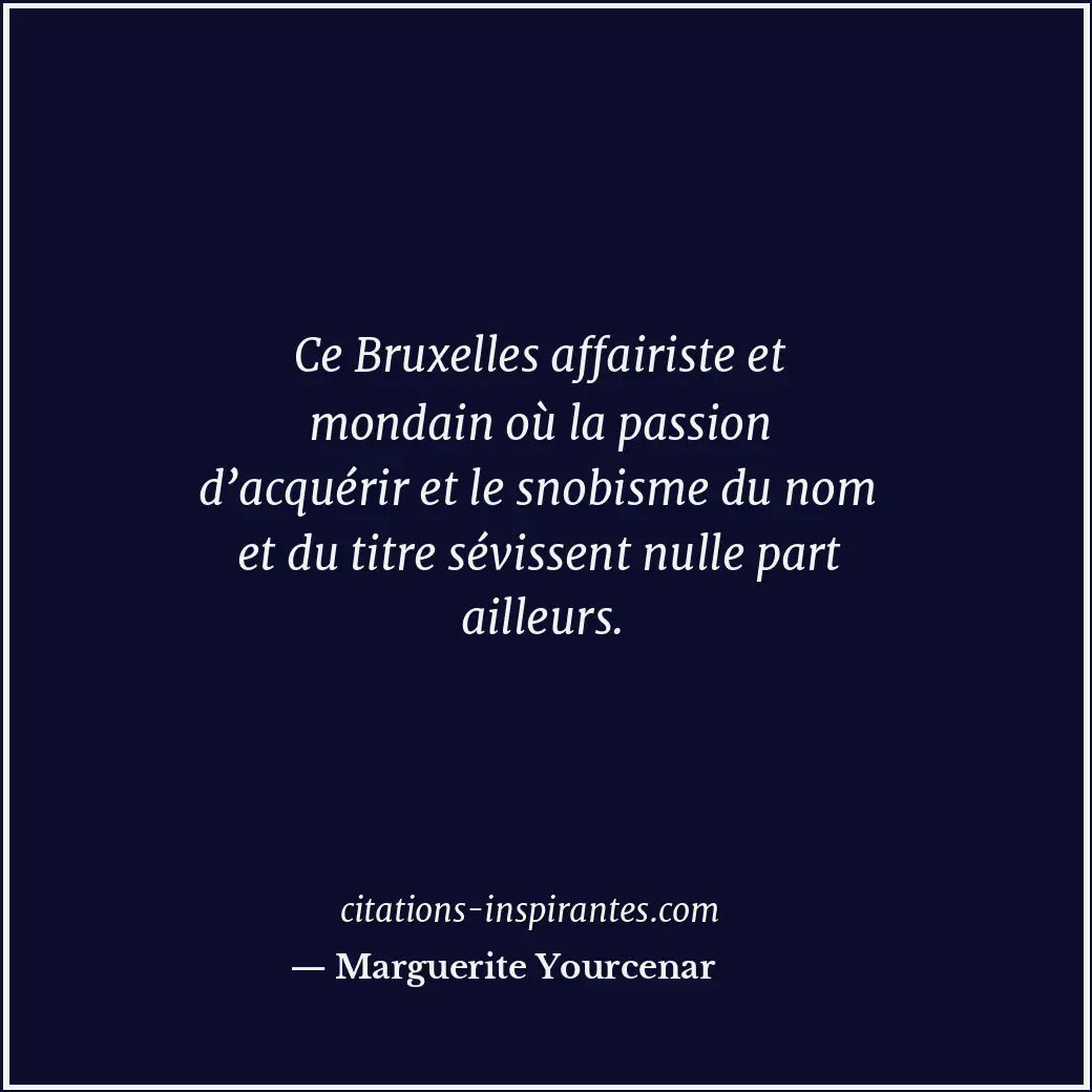 Citation de Marguerite Yourcenar