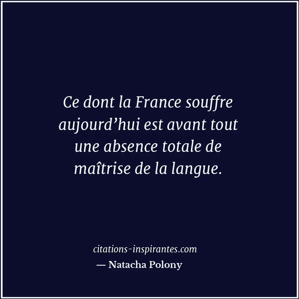 Citation de Natacha Polony