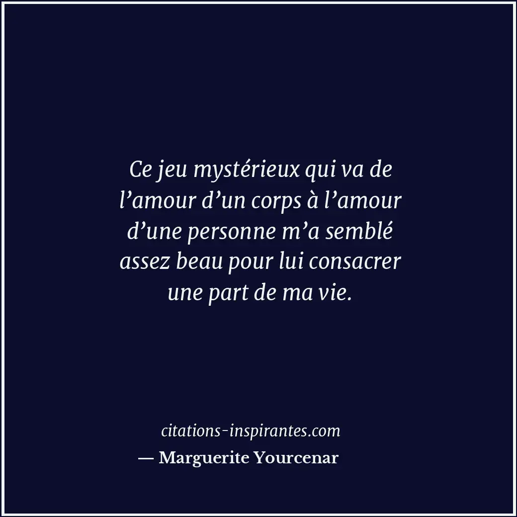Citation de Marguerite Yourcenar