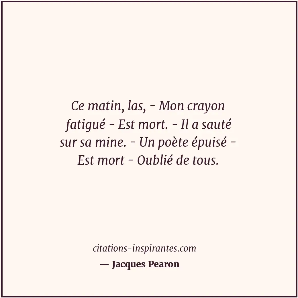 Citation de Jacques Pearon