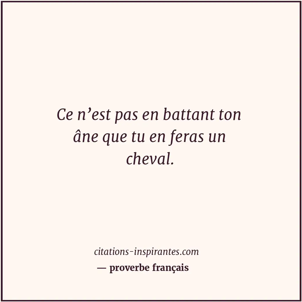 Citation de proverbe français
