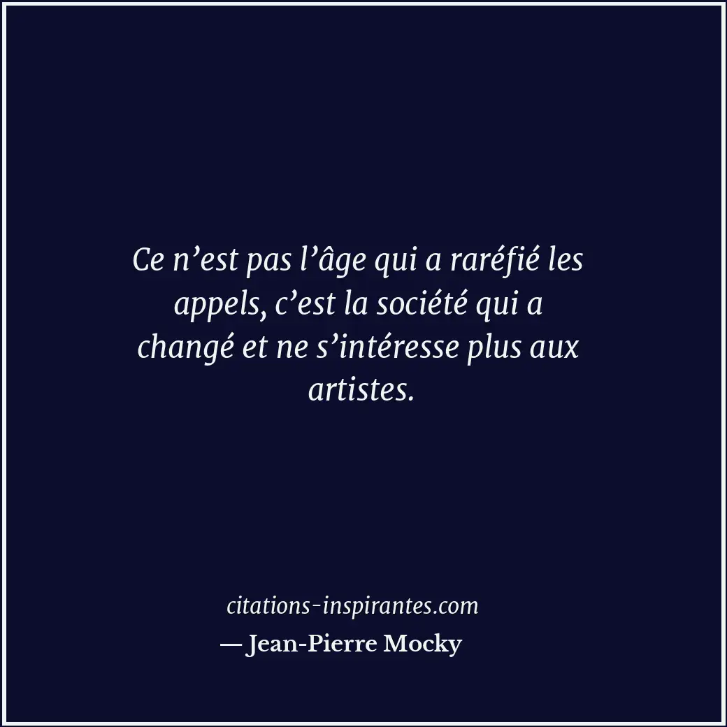 Citation de Jean-Pierre Mocky