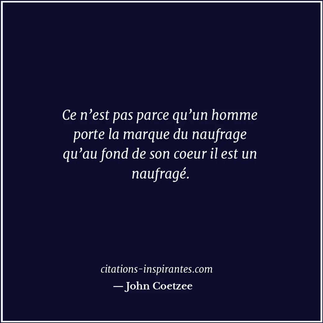 Citation de John Coetzee