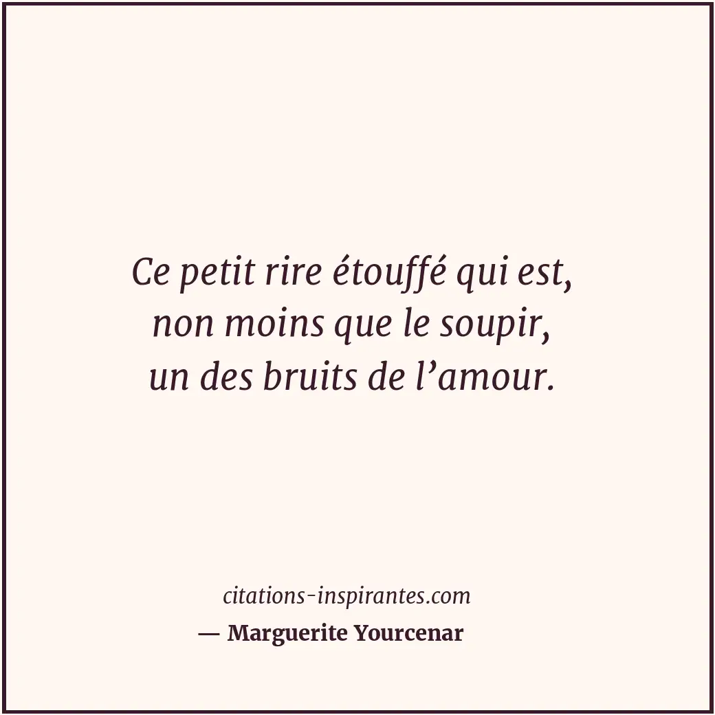 Citation de Marguerite Yourcenar