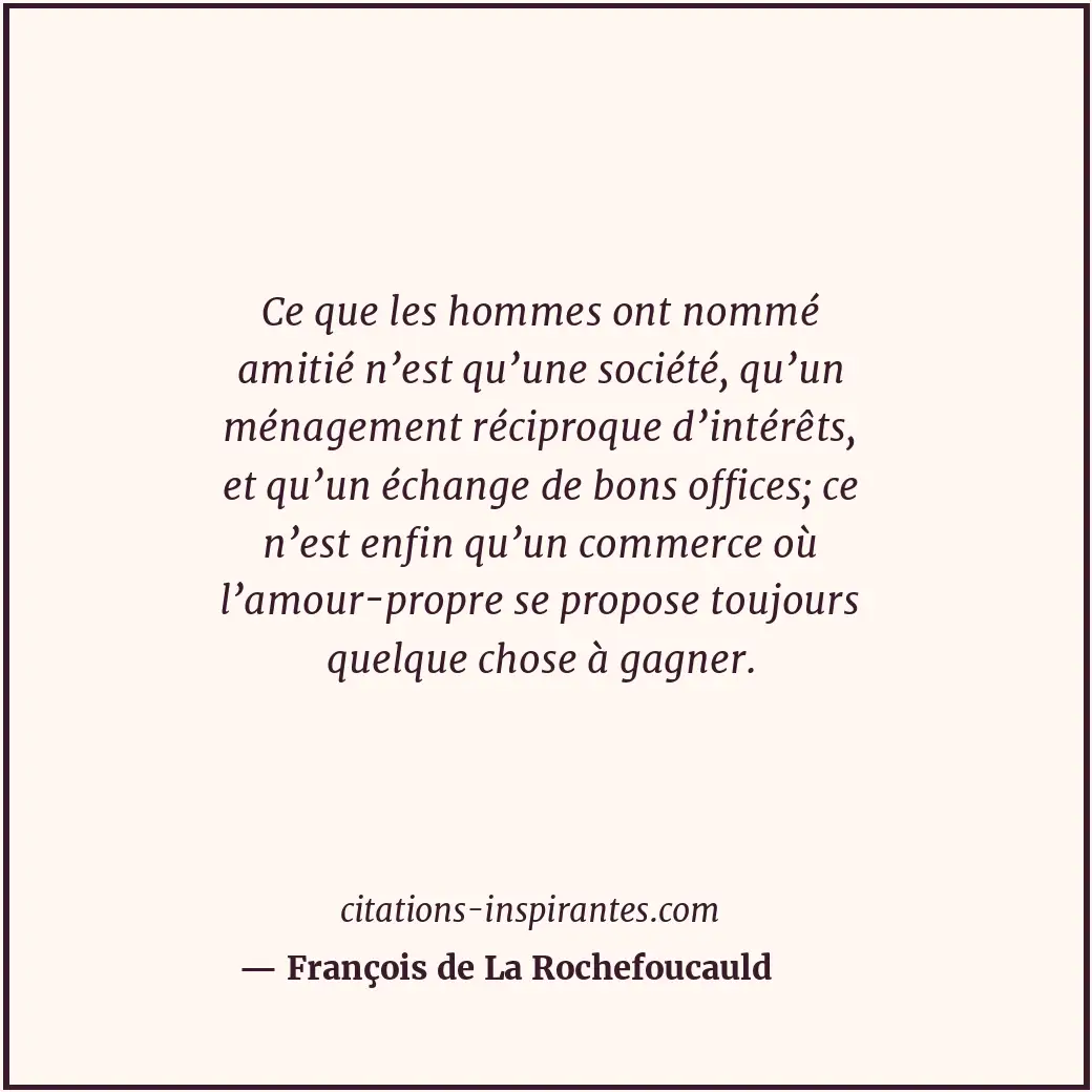 Citation de François de La Rochefoucauld