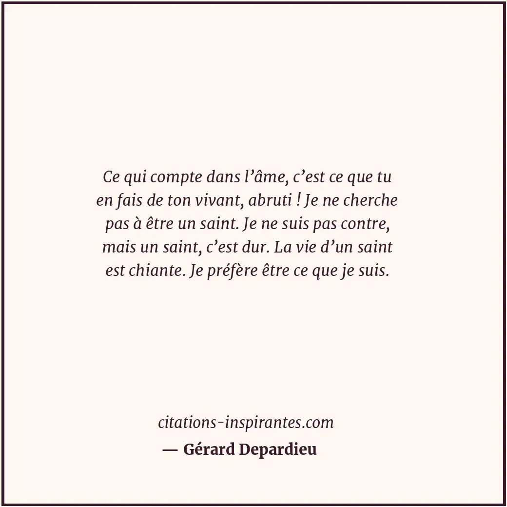 Citation de Gérard Depardieu
