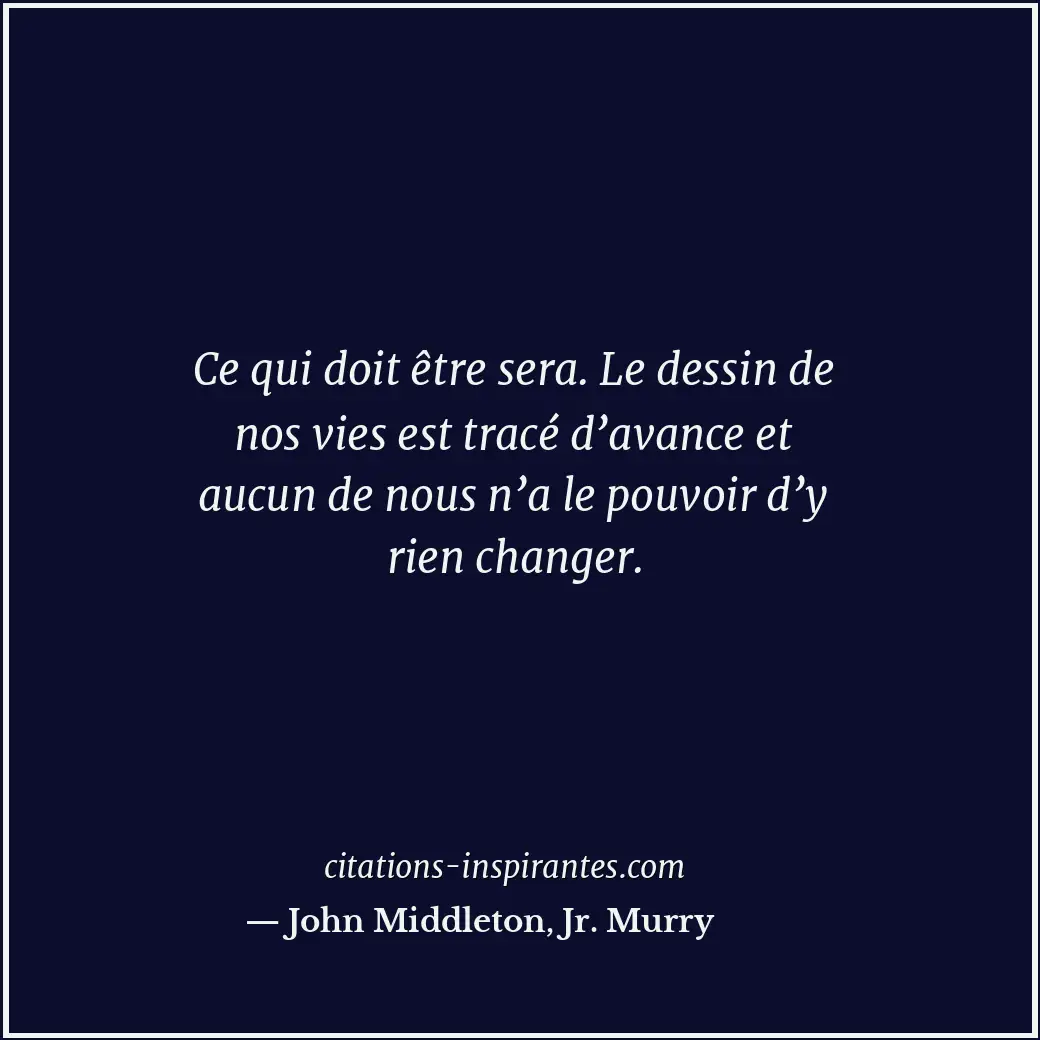 Citation de John Middleton, Jr. Murry