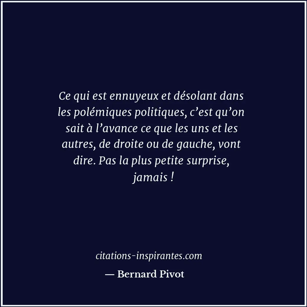 Citation de Bernard Pivot