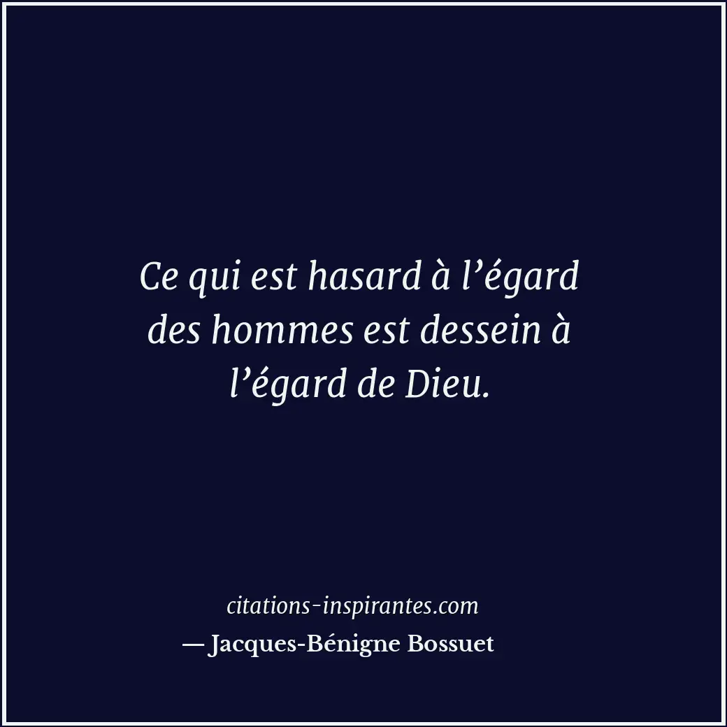 Citation de Jacques-Bénigne Bossuet