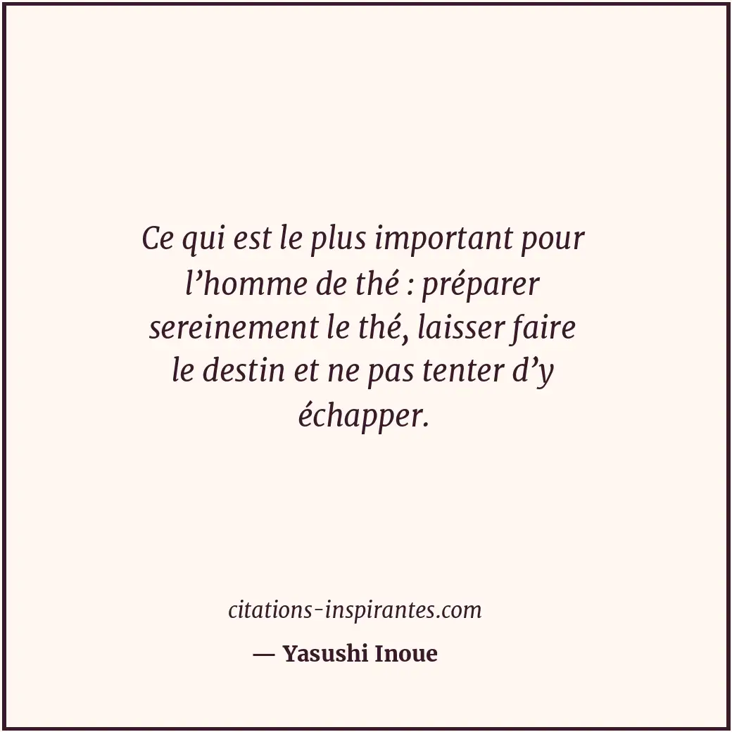 Citation de Yasushi Inoue