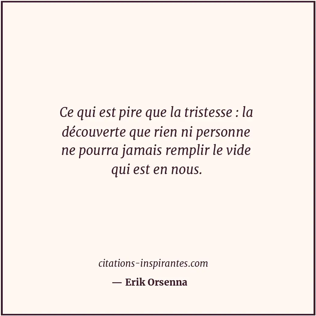Citation de Erik Orsenna