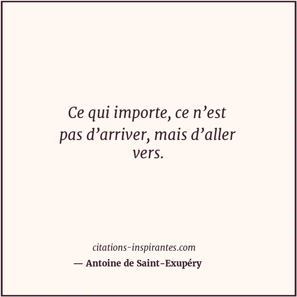 Citation de Antoine de Saint-Exupéry