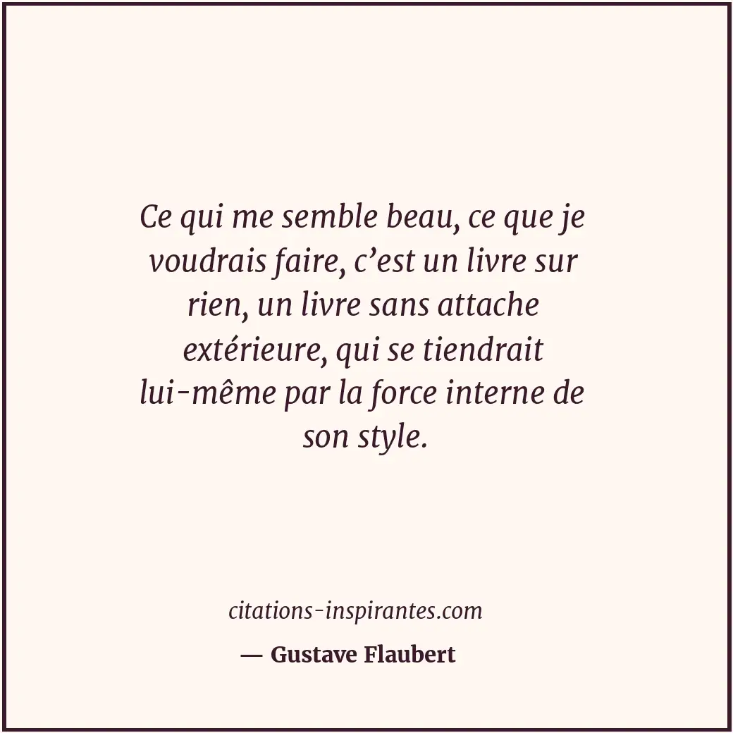Citation de Gustave Flaubert