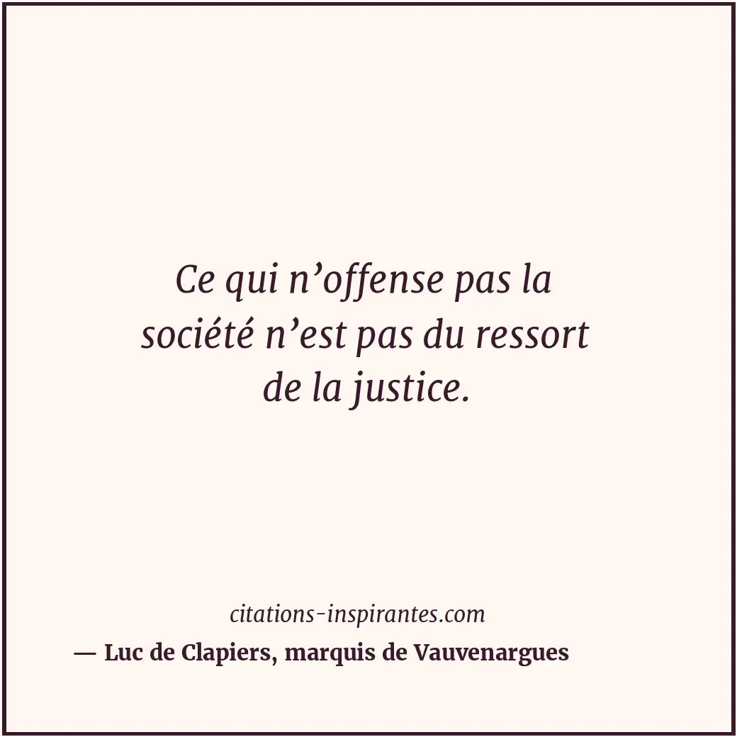 Citation de Luc de Clapiers, marquis de Vauvenargues