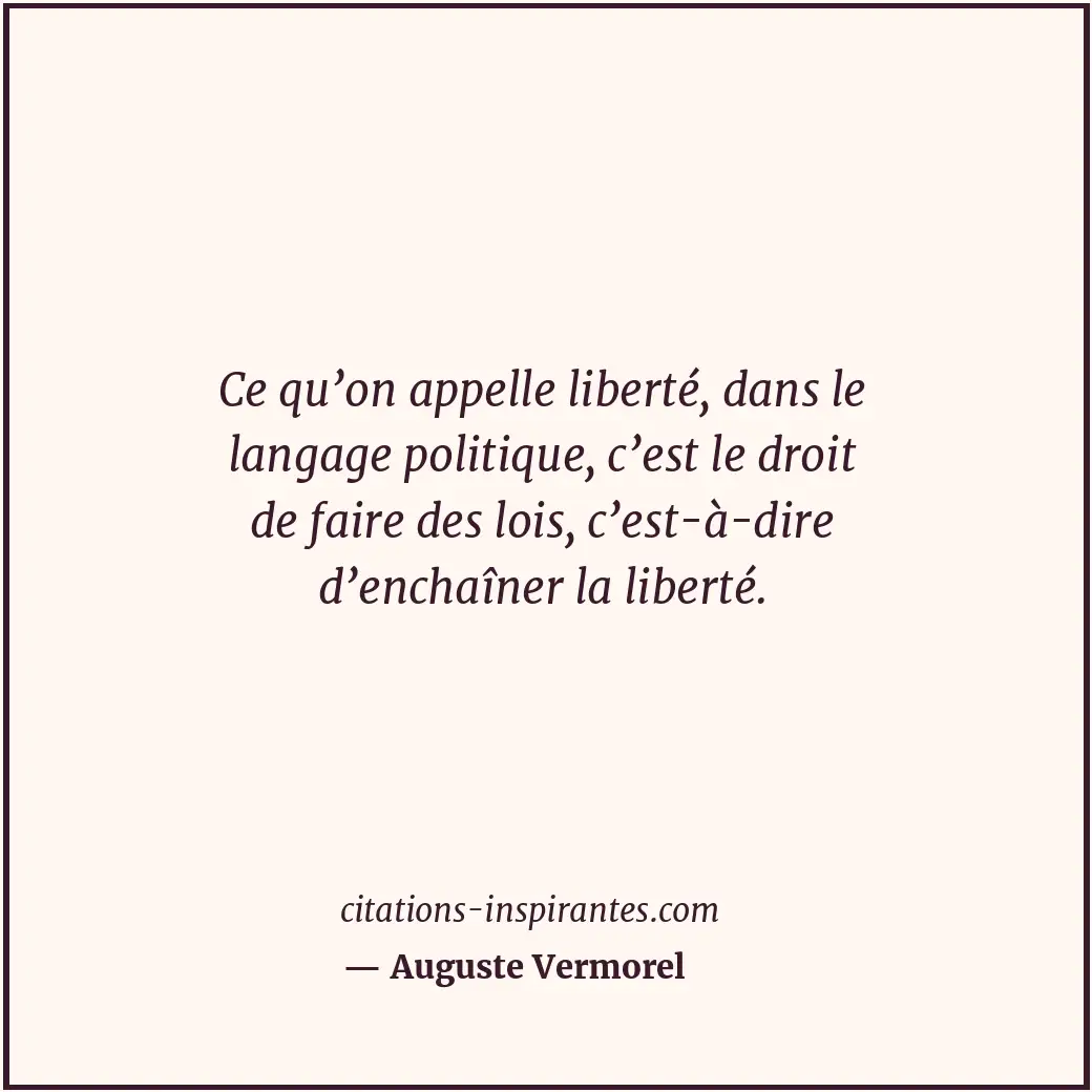 Citation de Auguste Vermorel