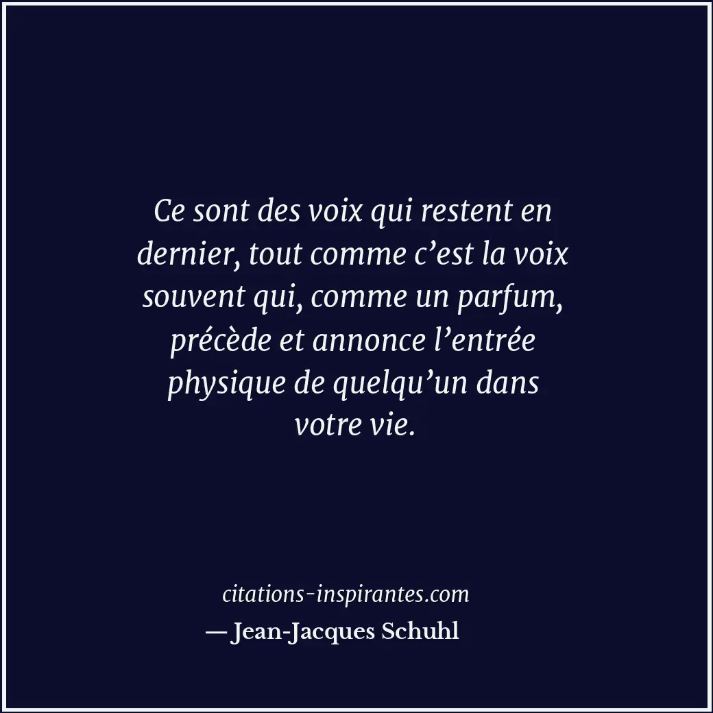 Citation de Jean-Jacques Schuhl