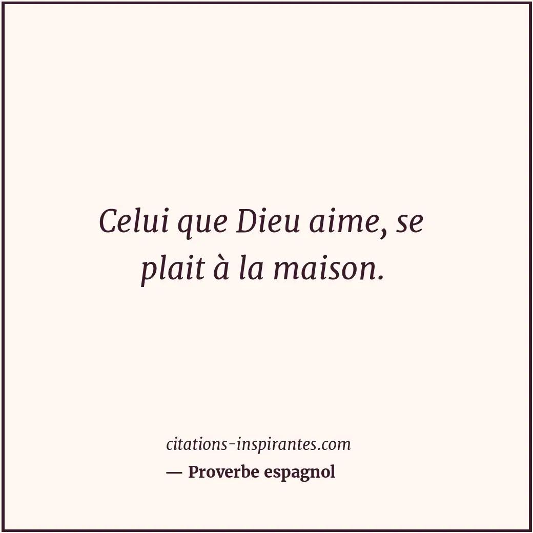 Citation de Proverbe espagnol