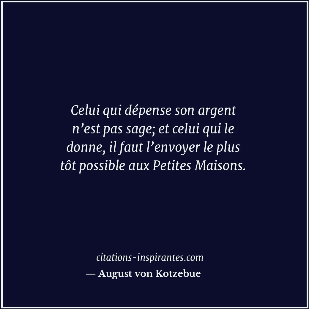 Citation de August von Kotzebue