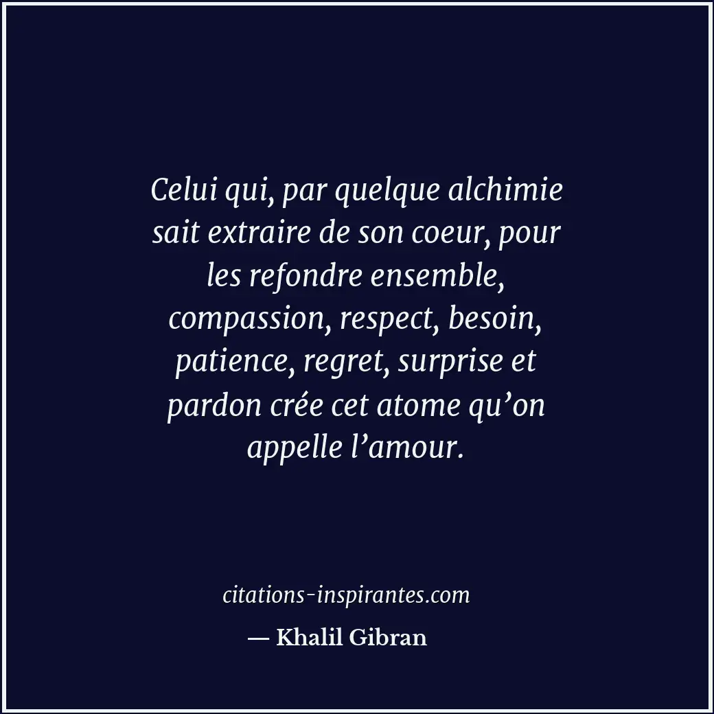 Citation de Khalil Gibran