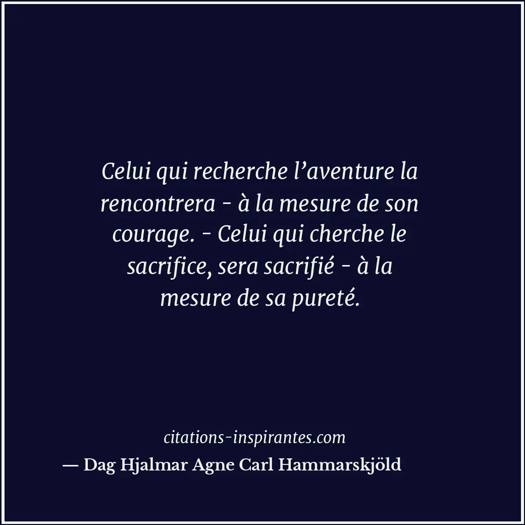 Citation de Dag Hjalmar Agne Carl Hammarskjöld