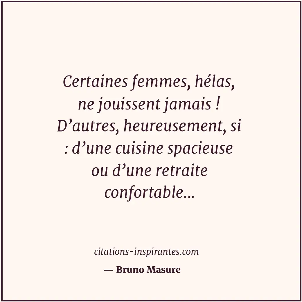 Citation de Bruno Masure