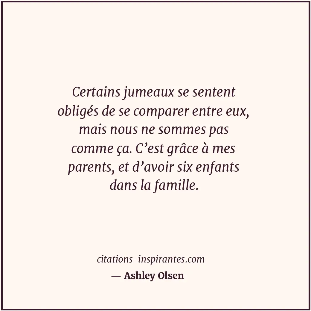 Citation de Ashley Olsen