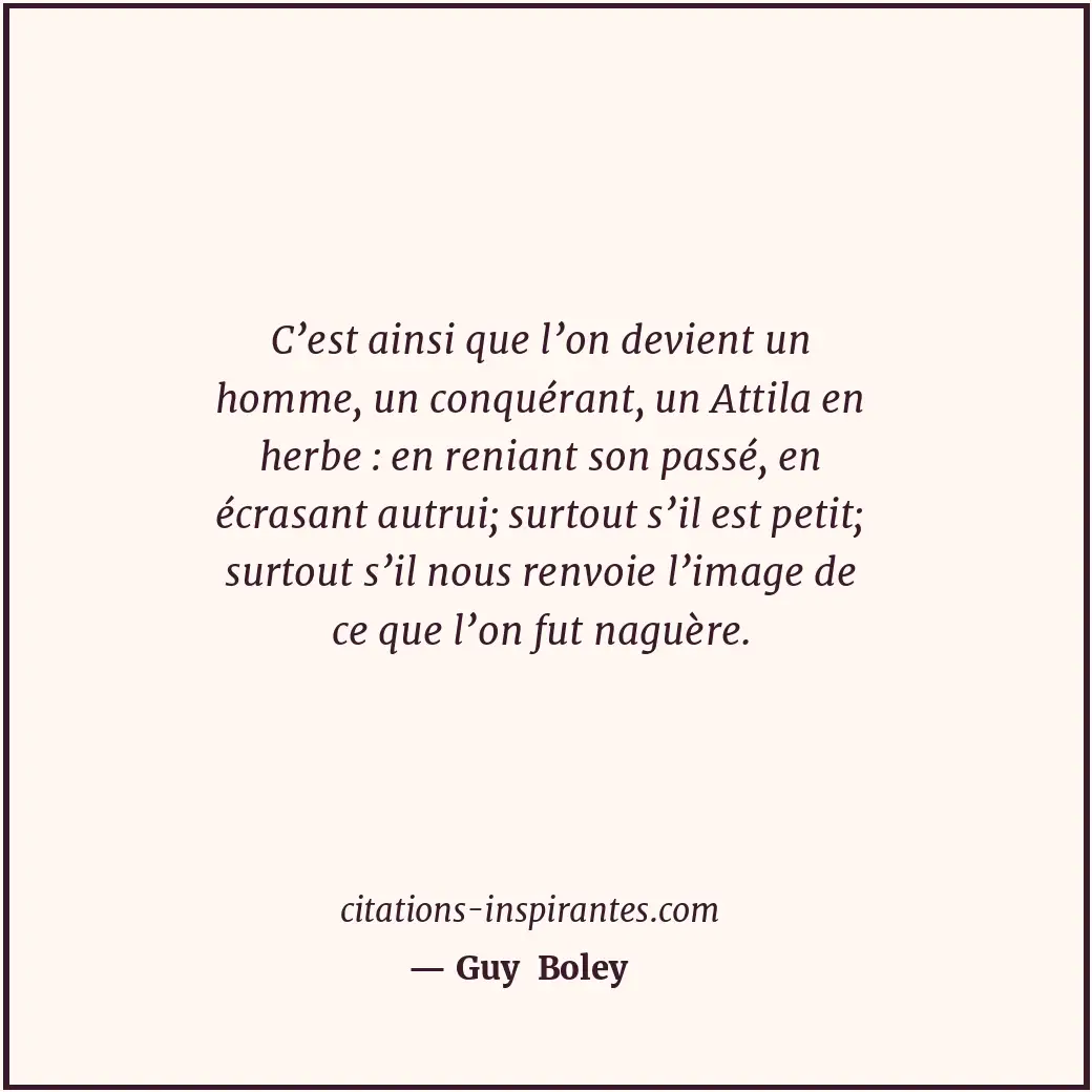 Citation de Guy Boley