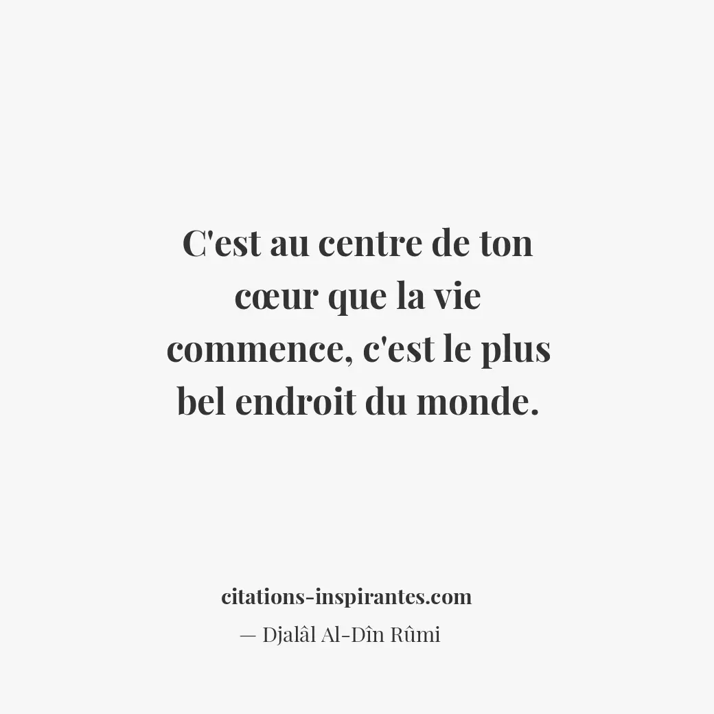 Citation de Djalâl Al-Dîn Rûmi