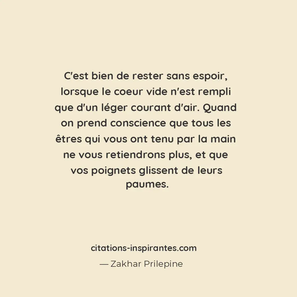Citation de Zakhar Prilepine