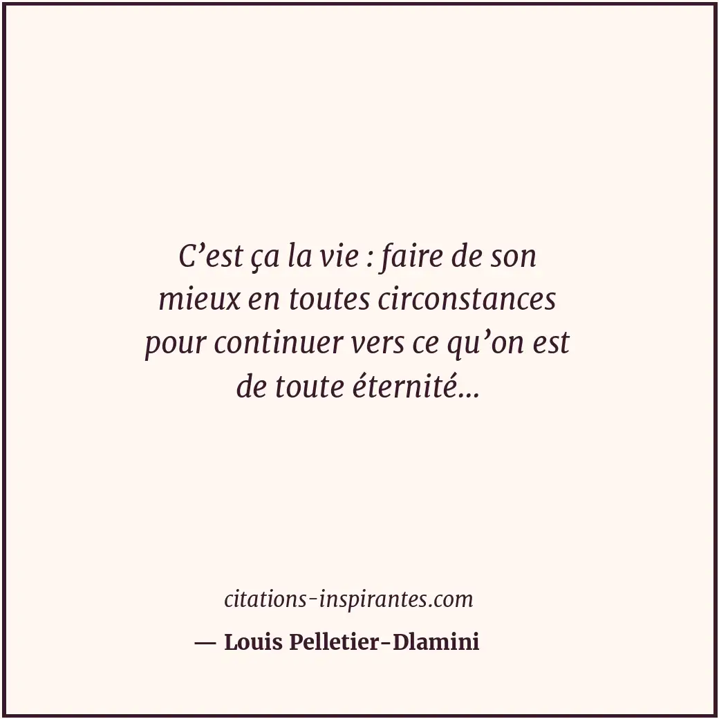 Citation de Louis Pelletier-Dlamini