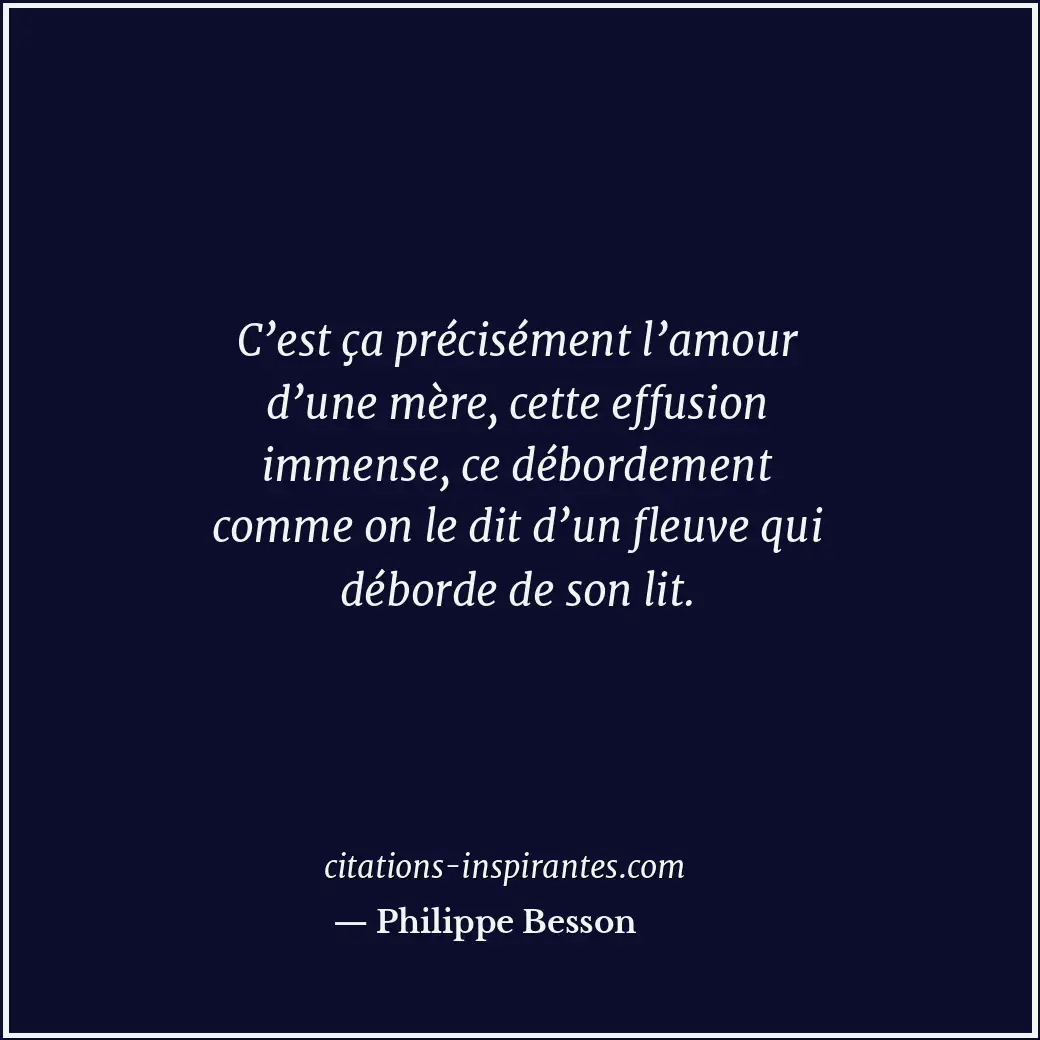 Citation de Philippe Besson