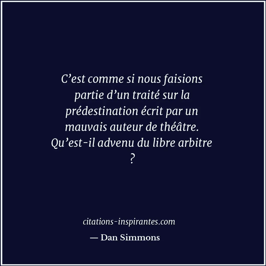 Citation de Dan Simmons