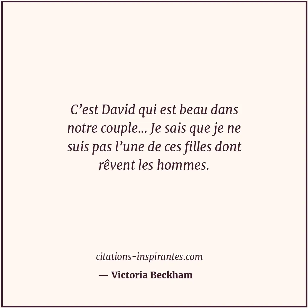 Citation de Victoria Beckham