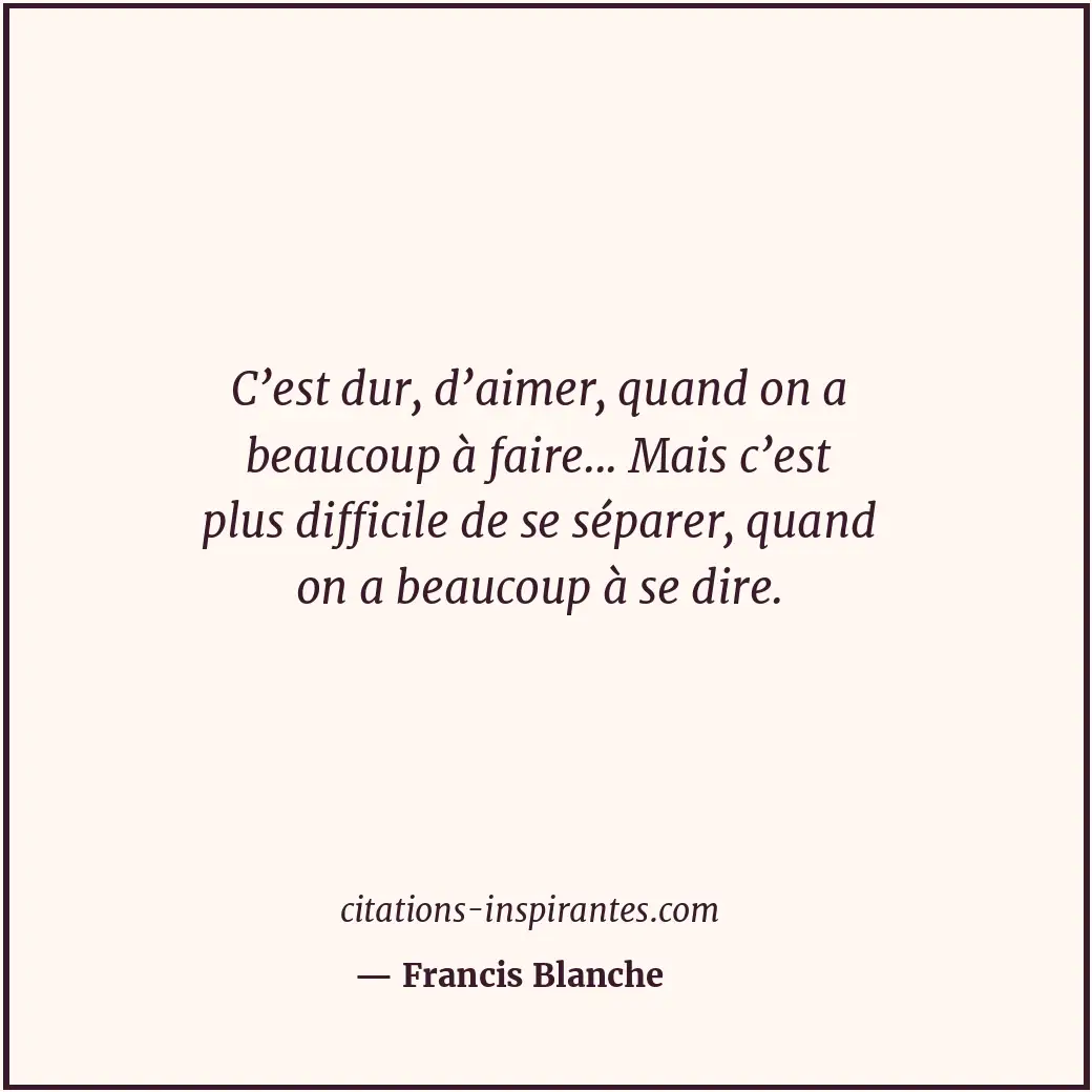 Citation de Francis Blanche